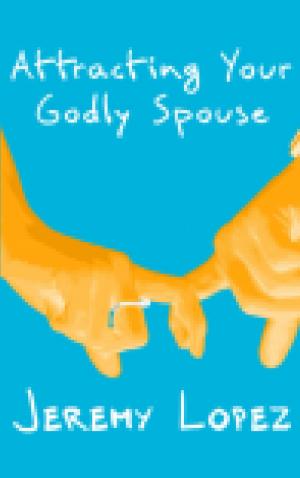 Book cover of Attracting Your Godly Spouse