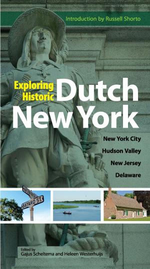 Cover of the book Exploring Historic Dutch New York by Ralph Waldo Emerson