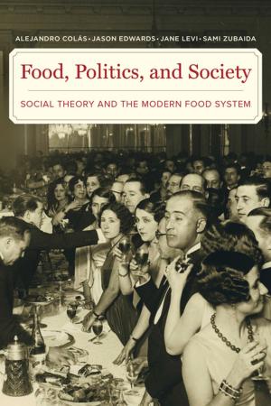 Cover of the book Food, Politics, and Society by Guanzhong Luo