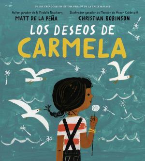 Cover of the book Los deseos de Carmela by T. A. Barron