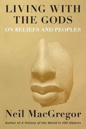 Cover of the book Living with the Gods by Stephen Breyer