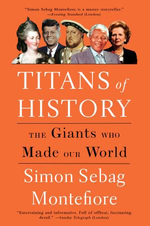 Cover of the book Titans of History by Joshua Gilder, Anne-Lee Gilder