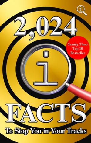 bigCover of the book 2,024 QI Facts To Stop You In Your Tracks by 