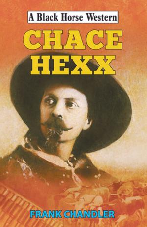Cover of the book Chace Hexx by Brad Fedden