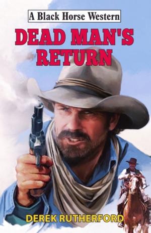 Cover of the book Dead Man's Return by Terrell Bowers