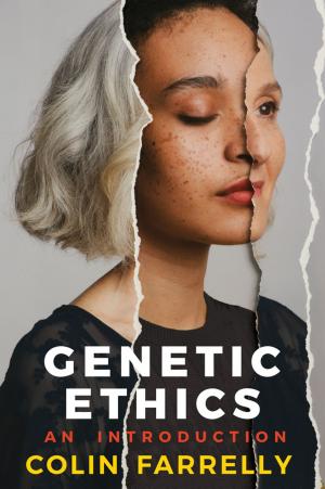 Cover of the book Genetic Ethics by Marcy Levy Shankman, Scott J. Allen, Paige Haber-Curran