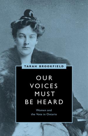Cover of the book Our Voices Must Be Heard by Michèle Dagenais