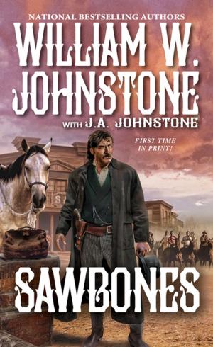 Cover of the book Sawbones by William W. Johnstone