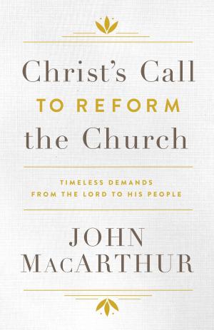 Cover of the book Christ's Call to Reform the Church by A. W. Tozer, Ron Eggert