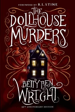Cover of the book The Dollhouse Murders (35th Anniversary Edition) by Jennifer Lyon
