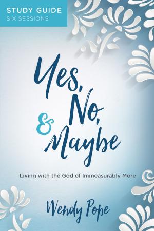 Cover of the book Yes, No, and Maybe Study Guide by Warren W. Wiersbe