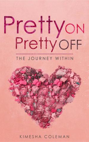 Cover of the book Pretty On Pretty Off by Peter Adriaenssens, Liesbet Smeyers, Carla Ivens, Bart Vanbeckevoort