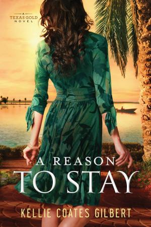 Cover of the book A Reason to Stay by Crystal Cierlak