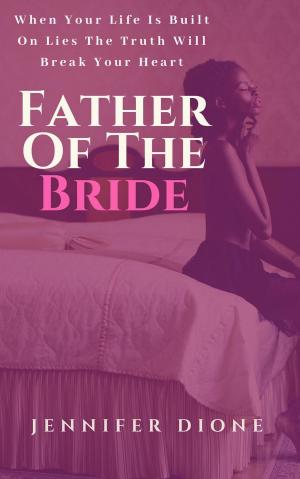 Cover of the book Father of the Bride by April Morone