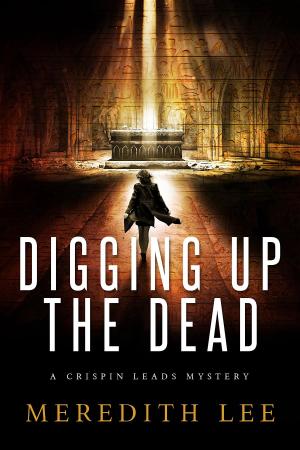 Cover of the book Digging Up the Dead by Jamie J. Buchanan
