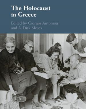 Cover of the book The Holocaust in Greece by Dr Gian Andrea Pagnoni, Stephen Roche