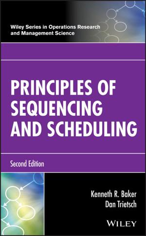 Cover of the book Principles of Sequencing and Scheduling by Sharon Clarke, Jonathan Passmore, Frank W. Guldenmund, Tahira M. Probst