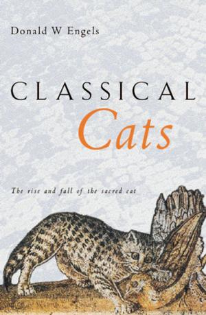 Cover of the book Classical Cats by Susan Broomhall, Jacqueline Van Gent