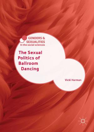 Cover of the book The Sexual Politics of Ballroom Dancing by F. Mason