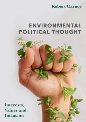 Cover of the book Environmental Political Thought by Sarah Matthews, Philip O'Hare, Jill Hemmington