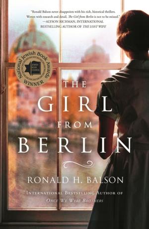 Cover of the book The Girl from Berlin by Iris Finz, Steven Finz