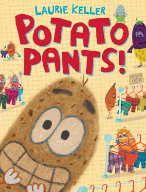 Cover of the book Potato Pants! by Kerstin Gier