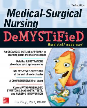 bigCover of the book Medical-Surgical Nursing Demystified, Third Edition by 