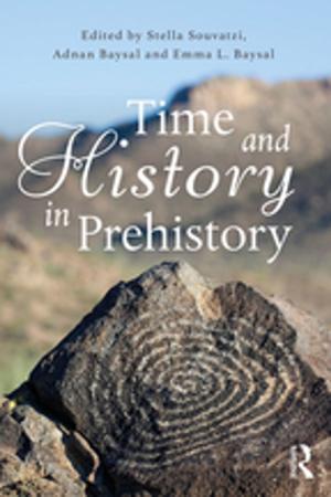 Cover of the book Time and History in Prehistory by Jan Martin