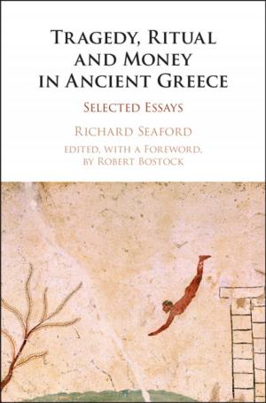 Cover of the book Tragedy, Ritual and Money in Ancient Greece by Gabriel Sheffer, Oren Barak