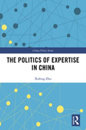 Cover of the book The Politics of Expertise in China by Kay Schaffer, Xianlin Song