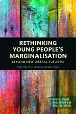 Cover of the book Rethinking Young People’s Marginalisation by Ian Jeffries