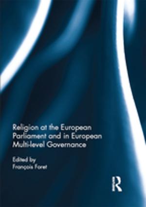 Cover of the book Religion at the European Parliament and in European multi-level governance by Phillip Brown, Richard Scase