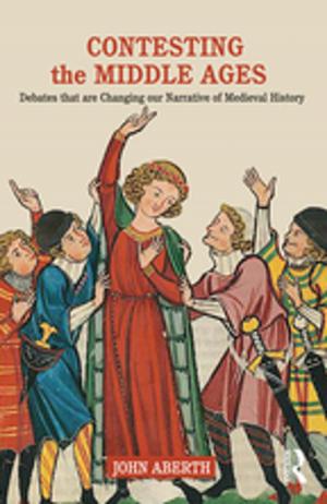 Cover of the book Contesting the Middle Ages by Sharon Kingen