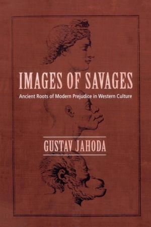 Cover of the book Images of Savages by L.S. Vygotsky, A.R. Luria, Jane E. Knox