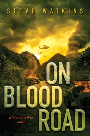 Book cover of On Blood Road (a Vietnam War novel)