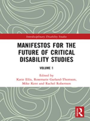 Cover of the book Manifestos for the Future of Critical Disability Studies by Holly A. Ritchie
