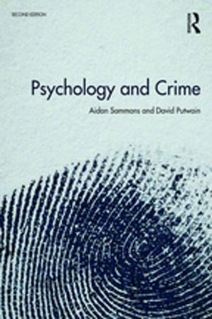 Cover of the book Psychology and Crime by Ragaei el Mallakh