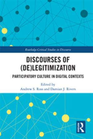 Cover of the book Discourses of (De)Legitimization by Elaine Pritchard, Richard Reeves