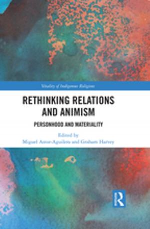 Cover of the book Rethinking Relations and Animism by David P. LaGuardia, Cathy Yandell