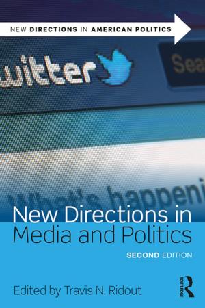 Cover of the book New Directions in Media and Politics by Ishtla Singh