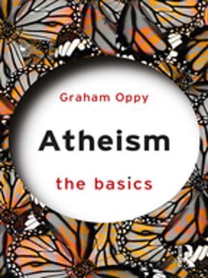 Cover of the book Atheism: The Basics by Helen Bennetts, Antony Radford, Terry Williamson