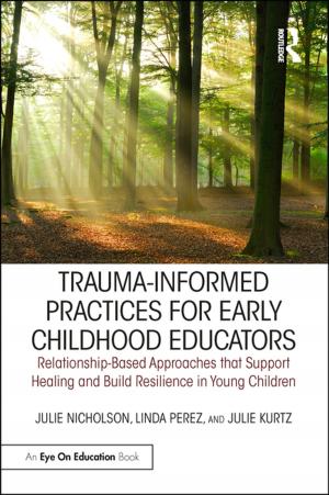 Cover of the book Trauma-Informed Practices for Early Childhood Educators by Jill Hohenstein, Theano Moussouri