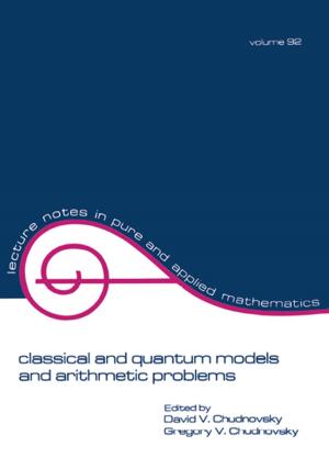 Cover of the book Classical and Quantum Models and Arithmetic Problems by Richard Hays, Lesley Hallam