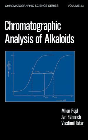 Cover of the book Chromatographic Analysis of Alkaloids by Julio Sanchez, Maria P. Canton