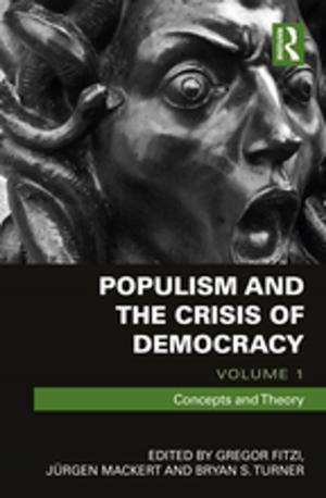 Cover of the book Populism and the Crisis of Democracy by Stefania Taviano