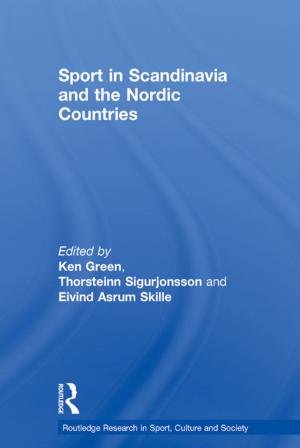 Cover of the book Sport in Scandinavia and the Nordic Countries by Ivor Morrish