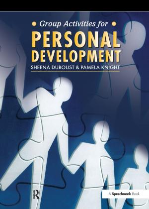 Cover of the book Group Activities for Personal Development by Angma Dey Jhala