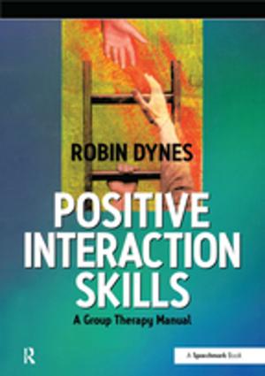 Cover of the book Positive Interaction Skills by Terri Libesman