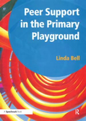 Cover of the book Peer Support in the Primary Playground by Roger Tangri, Andrew M Mwenda