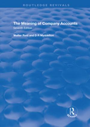 Cover of the book The Meaning of Company Accounts by Jill Kickul, Thomas S. Lyons